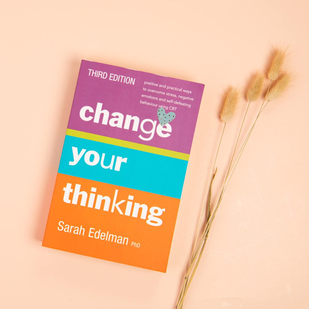 change-your-thinking-by-sarah-edelman-wellbeing-me